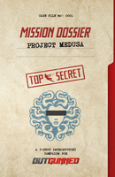 Outgunned - Mission Dossier: Project Medusa