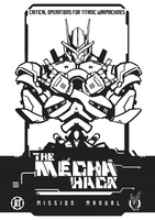 [PRZEDSPRZEDAŻ] The Mecha Hack Mission Manual