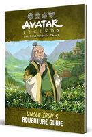 Avatar Legends: The Roleplaying Game - Uncle Iroh's Adventure Guide