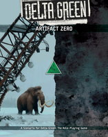 [PRZEDSPRZEDAŻ] Delta Green: Artifact Zero