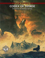 Castles & Crusades: Codex of Aihrde