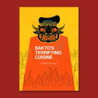 Spear Witch Adventure Writers' Series - Bakto's Terrifying Cuisine