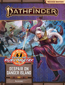 Pathfinder II - Adventure Path #166: Despair on Danger Island (Fists of the Ruby Phoenix 1 of 3)