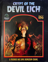 The Crypt of the Devil Lich – DCC Edition