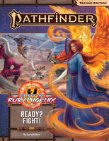 Pathfinder 2e - Adventure Path #167: Ready? Fight! (Fists of the Ruby Phoenix 2 of 3)