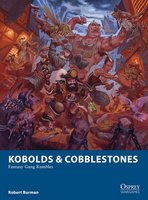 Osprey Wargames #21 - Kobolds & Cobblestones