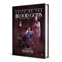 Vampire The Masquerade: Cults of the Blood Gods
