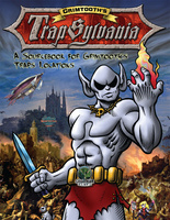 Grimtooth’s TrapSylvania DCC Sourcebook Softcover