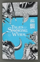 Tales from the Smoking Wyrm Issue 07