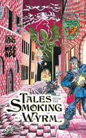 Tales from the Smoking Wyrm Issue 01