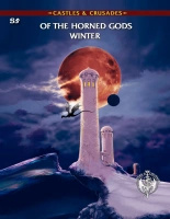 Castles & Crusades S5: The Horned Gods Winter