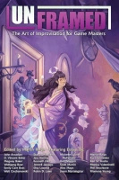 Unframed: The Art of Improvisation for Game Masters