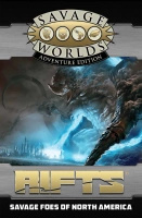 Rifts for Savage Worlds: Savage Foes of North America Revised