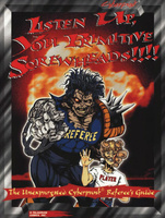 Cyberpunk 2020 - Listen Up You Primitive Screwheads!!!!