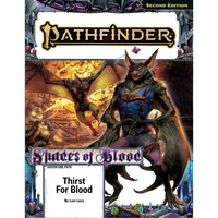 Pathfinder Adventure Path #213: Thirst for Blood (Shades of Blood 1 of 3)