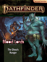 Pathfinder II -  Adventure Path #184: The Ghouls Hunger (Blood Lords 4 of 6)