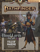 Pathfinder Adventure Path #183: Field of Maidens (Blood Lords 3 of 6)