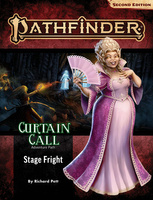 Pathfinder 2e - Adventure #204: Stage Fright (Curtain Call 1 of 3)