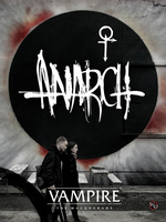 Vampire The Masquerade: Anarch