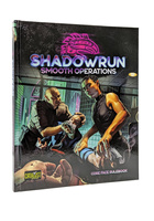 Shadowrun 6e: Smooth Operations