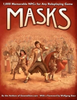 Masks: 1,000 Memorable NPCs for Any Roleplaying Game (Softcover)