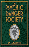 The Psychic Danger Society