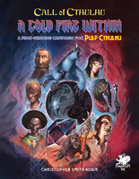 Pulp Cthulhu: A Cold Fire Within