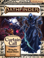 Pathfinder 2e - Pathfinder Adventure Path #206: Bring the House Down (Curtain Call 3 of 3)