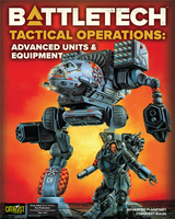 Battletech Tactical Operations - Advanced Units and Equipment