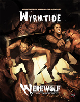 Werewolf The Apocalypse: Wyrmtide
