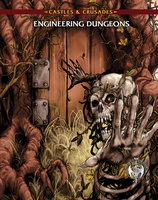 Castles & Crusades: Engineering Dungeons