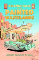 Strange Tales of the Painted Wastelands
