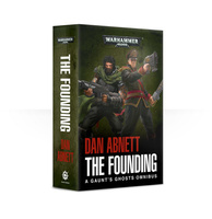 Warhammer 40.000: Gaunt's Ghosts The Founding (Paperback)