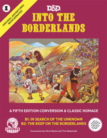 Original Adventures Reincarnated #1: Into the Borderlands