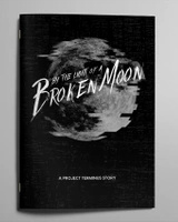 By the Light of a Broken Moon