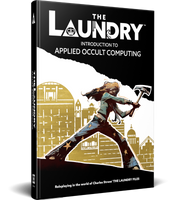 The Laundry Roleplaying Game: Introduction to Applied Occult Computing