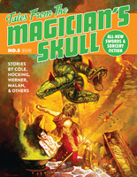 Tales From the Magician’s Skull #5
