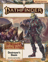 Pathfinder Adventure Path #209: Destroyer’s Doom (Triumph of the Tusk 3 of 3)
