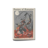 Ruination Pilgrimage: Bestiary of Ruination