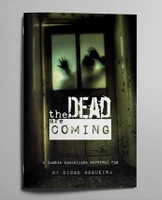 The Dead Are Coming