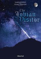 Lamentations of the Flame Princess: The Jovian Visitor