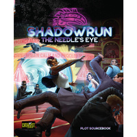 Shadowrun 6e: The Needle's Eye