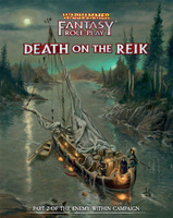 Warhammer Fantasy Roleplay: Enemy Within Campaign Volume 2 Death on the Reik