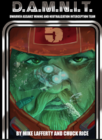 D.A.M.N.I.T.: Dwarven Assault Mining and Neutrailzation Interception Team