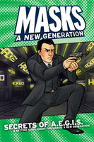 Masks: A New Generation - Secrets of A.E.G.I.S. (softcover)