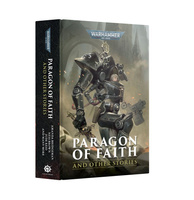 Warhammer 40.000: Paragon of Faith and Other Stories (Hardback)