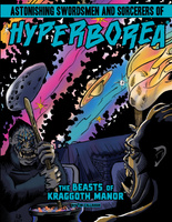 HYPERBOREA - The Beasts of Kraggoth Manor