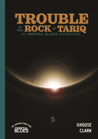 Orbital Blues: Trouble at the Rock of Tariq