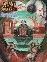 Mutant Crawl Classics #5: Blessings of the Vile Brotherhood