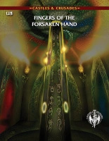 Castles & Crusades U3: Fingers of the Forsaken Hand